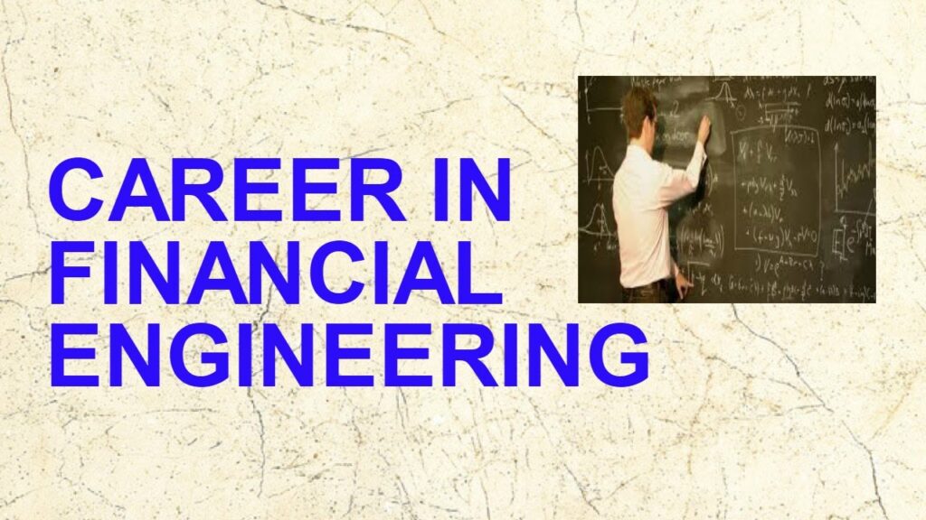 Financial Engineering, Career Paths in Financial Engineering, Best Financial Engineering Programs, Financial Engineering Salary, Baruch Financial Engineering Alumni Success Stories