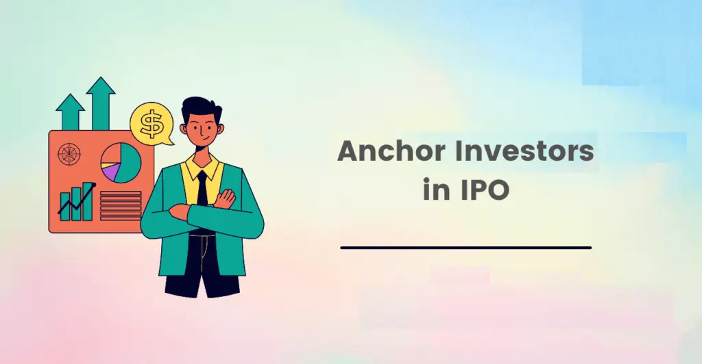 Anchor Investors